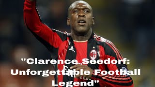 quotClarence Seedorf Victory Fame and Inspirationquot Careerachievements and goals of Clarence Seedorf [upl. by Aser589]