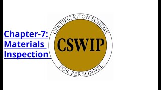 CSWIP 31 Chapter7 Materials InspectionHINDI [upl. by Ardnahsal258]