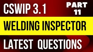 CSWIP 31 Welding Inspector Exam latest Questions Part 11 [upl. by Ynnavoig]