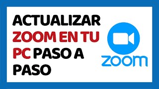 Cómo Actualizar Zoom en PC [upl. by Nairrad571]