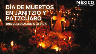 Una celebración a la vida  Día de Muertos en Janitzio y Pátzcuaro Michoacán México  Cómo es [upl. by Odnala]