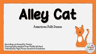 Alley Cat  Adapted Folk Dance for K2 [upl. by Tatianas]