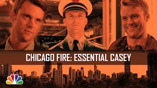 Essential Casey  Chicago Fire [upl. by Cherida]