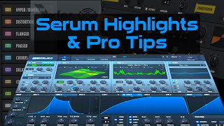 Serum Synth Tutorial Highlights amp Pro Tips [upl. by Anuait979]