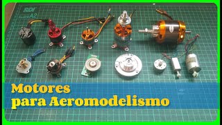 Tipos de motores eléctricos para aeromodelos [upl. by Akir]