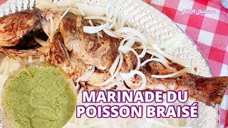 MARINADE DU POISSON BRAISÉ  BEST BRAISED FISH MARINADE RECIPE [upl. by Helena233]