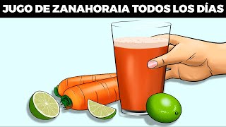 Si tomas 1 vaso de JUGO DE ZANAHORIAS TODOS LOS DÍAS LE PASA ESTO A TU CUERPO y cómo hacerlo [upl. by Anelat]