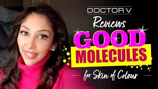 Doctor V  Reviews Good Molecules For Skin Of Colour  Brown Or Black Skin [upl. by Onitnelav]