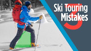 Correcting the Three Most Common Mistakes People Make Ski Touring in the Backcountry [upl. by Jehiel]