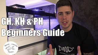 GH KH and pH  Beginners Guide [upl. by Yarahs]