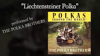 Liechtensteiner Polka  LYRICS  The Polka Brothers [upl. by Netsryk986]