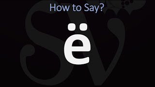 How to Pronounce ë [upl. by Studley]