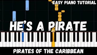 Pirates of the Caribbean  Hes a Pirate Easy Piano Tutorial [upl. by Eiramik294]