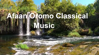 Oromo Classical Music  Oromo Classical Music Collection [upl. by Estey]