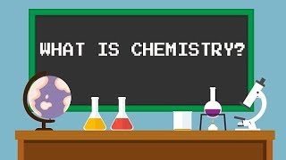 What Is Chemistry [upl. by Ylreveb]