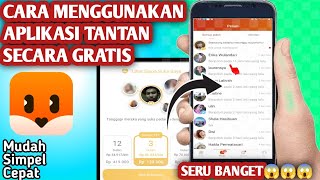 Cara Menggunakan Aplikasi Tantan Secara Gratis [upl. by Auod624]