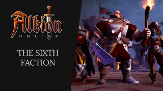 Albion Online  The Sixth Faction [upl. by Leahcin]