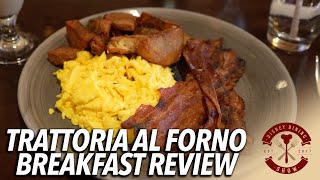 Trattoria Al Forno Breakfast Review [upl. by Ame]