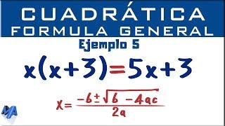 Ecuación cuadrática por fórmula general  Ejemplo 5 [upl. by Georgy]