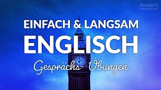 Einfach amp langsam super Übung für EnglischAnfänger [upl. by Jareb]